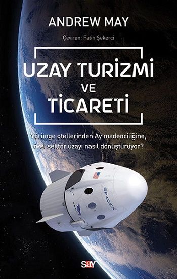 Uzay Turizmi ve Ticareti - Say Yayınları Kitap