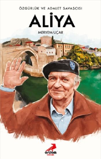Özgürlük ve Adalet Savaşçısı Aliya - Erdem Çocuk Kitap
