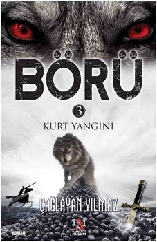 Börü 3 - Kurt Yangını - Panama Yayıncılık Kitap