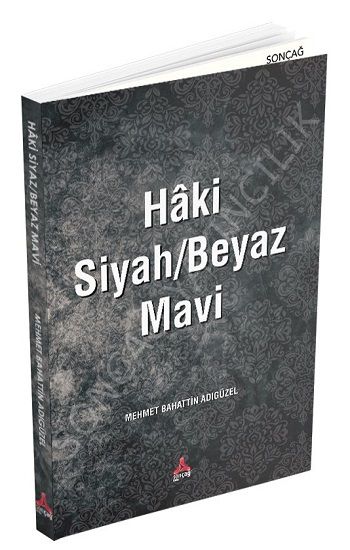 Haki Siyah/Beyaz Mavi - Sonçağ Kitap
