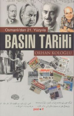 Osmanlı’dan 21. Yüzyıla Basın Tarihi Orhan Koloğlu Türkçe kitap kapağı