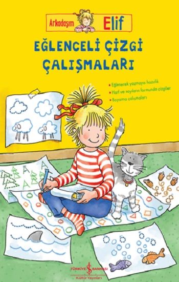Arkadaşım Elif – Eğlenceli Çizgi Çalışmaları - İş Bankası Kültür Yayınları Kitap