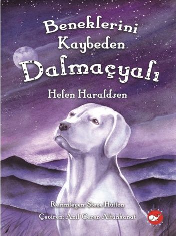 Beneklerini Kaybeden Dalmaçyalı - Beyaz Balina Yayınları Kitap