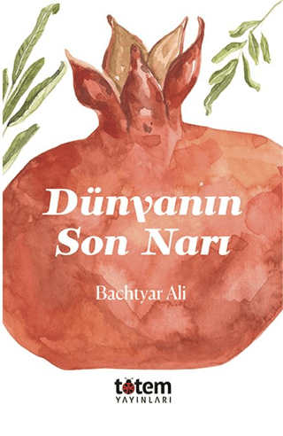 Dünyanın Son Narı - Totem Yayınları Kitap