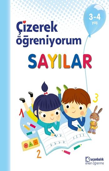 Çizerek Öğreniyorum - Sayılar 3-4 yaş - Uçanbalık Eğitim Yayınları Kitap
