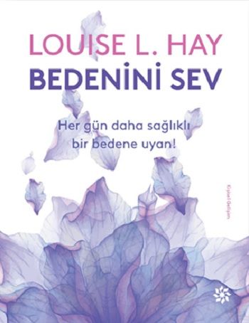 Bedenini Sev - Doğan Novus Kitap