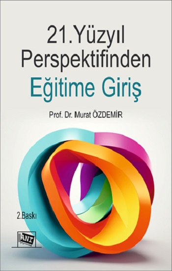 21.Yüzyıl Perspektifinden Eğitime Giriş - Anı Yayıncılık Kitap