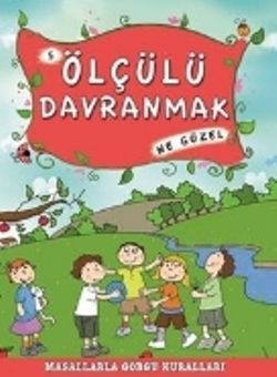 Ölçülü Davranmak Ne Güzel - Münire Şafak, Bilmece - Bulmaca Türkçe kitap kapağı