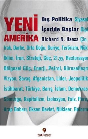 Yeni Amerika - Dış Politika İçeride Başlar - Tuti Kitap Kitap