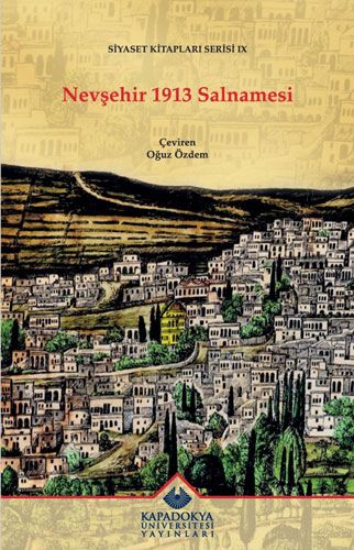 Nevşehir 1913 Salnamesi - Kapadokya Üniversitesi Yayınları Kitap