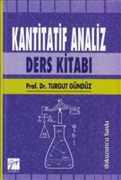 Kantitatif Analiz Ders Kitabı - Turgut Gündüz, Akademik Kitaplar Türkçe kitap kapağı