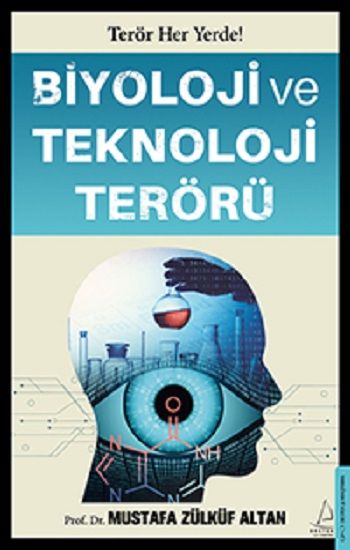 Biyoloji ve Teknoloji Terörü - Destek Yayınları Kitap