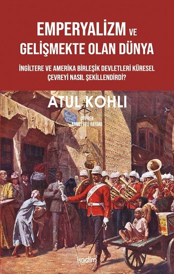 Emperyalizm ve Gelişmekte Olan Dünya - Kadim Yayınları Kitap