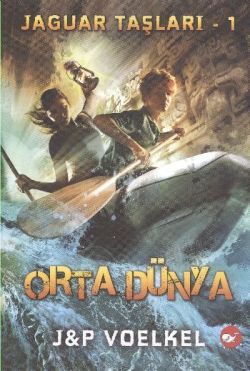 Jaguar Taşları - 1: Orta Dünya - Beyaz Balina Yayınları Kitap