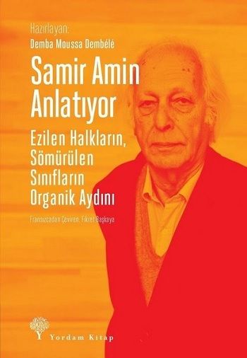 Samir Amin Anlatıyor - Yordam Kitap Kitap