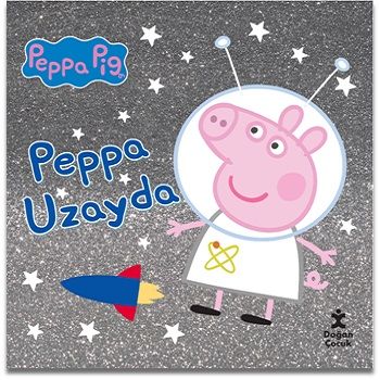 Peppa Pig - Peppa Uzayda - Doğan Çocuk Kitap