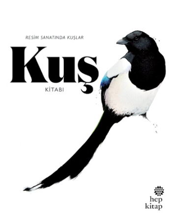 Kuş Kitabı: Resim Sanatında Kuşlar - Hep Kitap Kitap