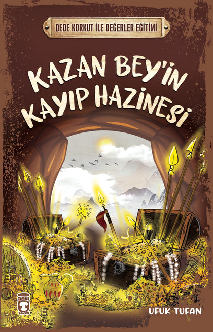 Kazan Bey'in Kayıp Hazinesi - Timaş Çocuk Kitap