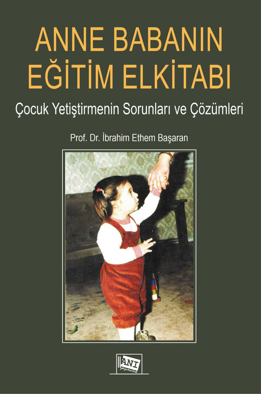Anne Babanın Eğitim Elkitabı - Anı Yayıncılık Kitap