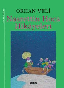 Nasrettin Hoca Hikayeleri - Yapı Kredi Yayınları Kitap