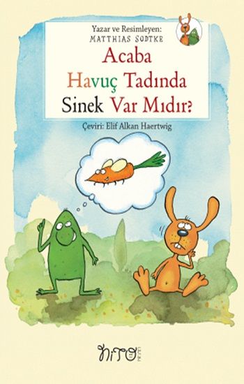 Acaba Havuç Tadında Sinek Var Mıdır? - Nito Kitap Kitap