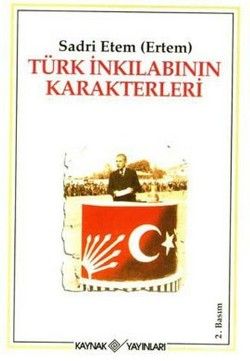 Türk İnkılabının Karakterleri - Kaynak Yayınları Kitap