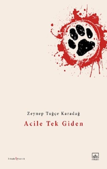 Acile Tek Giden - İthaki Yayınları Kitap
