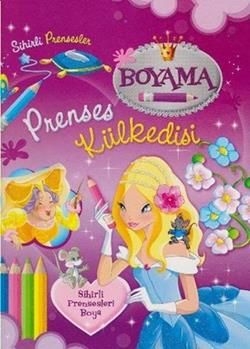 Sihirli Prensesler Boyama - Prenses Külkedisi - Parıltı Yayınları Kitap
