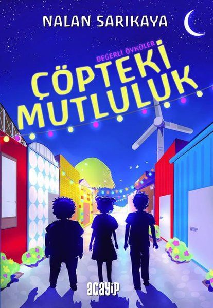 Çöpteki Mutluluk - Acayip Kitaplar Kitap
