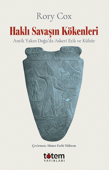 Haklı Savaşın Kökenleri - Totem Yayınları Kitap