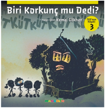 Teo'nun Hayatı 3 - Biri Korkunç mu Dedi? - Mandolin Yayınları Kitap