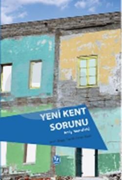Yeni Kent Sorunu - Tekin Yayınevi Kitap