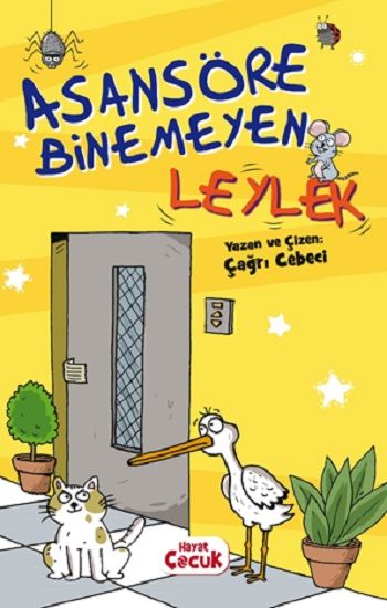 Asansöre Binemeyen Leylek - Hayat Yayınları Kitap