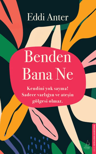 Benden Bana Ne - Destek Yayınları Kitap