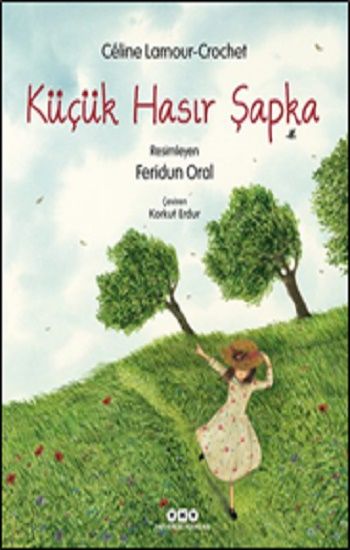 Küçük Hasır Şapka - Yapı Kredi Yayınları Kitap