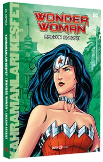 Dc Comics – Wonder Woman Amazon Savaşçısı - Beta Kids Kitap