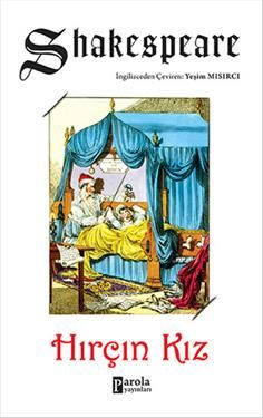 Hırçın Kız - Parola Yayınları Kitap