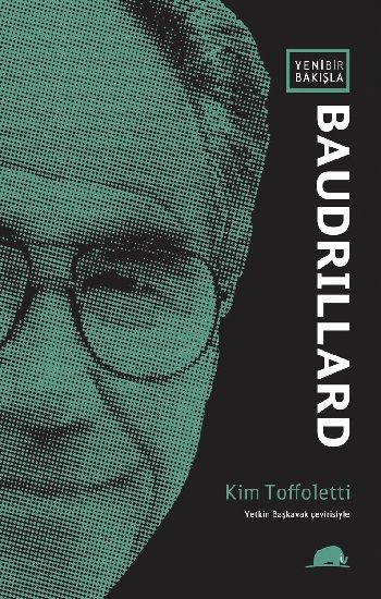 Yeni Bir Bakışla Baudrıllard - Kolektif Kitap Kitap