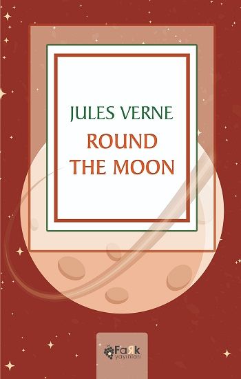 Round The Moon - Fark Yayınları Kitap