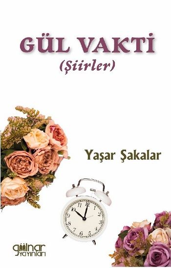 Gül Vakti - Gülnar Yayınları Kitap