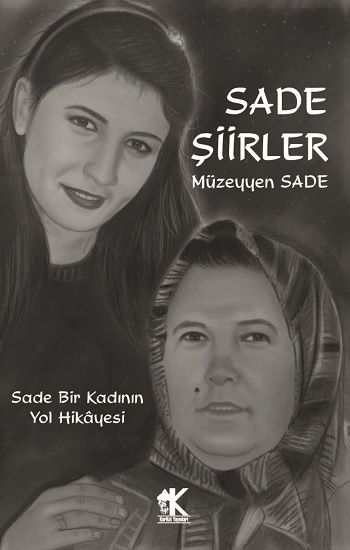 Sade Şiirler - Korkut Yayınları Kitap