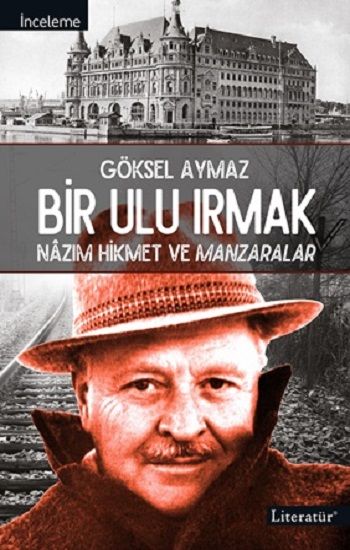 Bir Ulu Irmak - Literatür Yayınevi Kitap