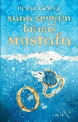 Sana Sevgim Bitmiş Mustafa Pınar Göçer Türkçe kitap kapağı