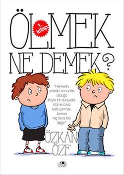 Ölmek Ne Demek? - Uğurböceği Yayınları Kitap
