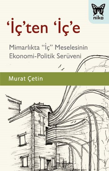 'İç'ten 'İç'e - Nika Yayınevi Kitap
