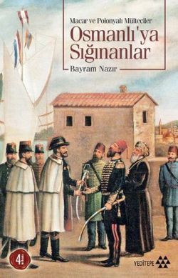 Osmanlıya Sığınanlar - Bayram Nazır, Osmanlı Tarihi Türkçe kitap kapağı