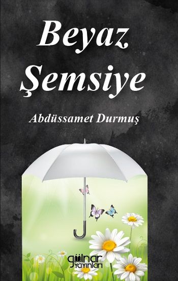 Beyaz Şemsiye - Gülnar Yayınları Kitap