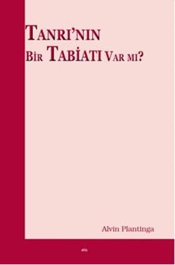 Tanrı'nın Bir Tabiatı Var mı? - Elis Yayınları Kitap
