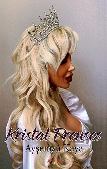 Kristal Prenses - Ayata Kitap Kitap