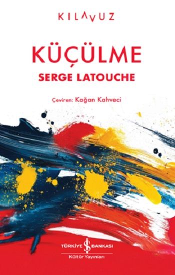 Küçülme - İş Bankası Kültür Yayınları Kitap